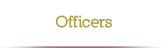 Officers